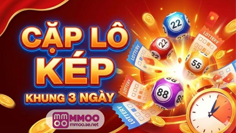 Cặp lô kép khung 3 ngày, chiến thuật săn số bất bại 5 cap-lo-kep-khung-3-ngay